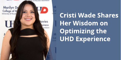 Chrisit Wade Senior at UHD