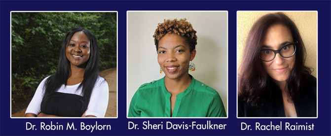 Say her Name Speakers Dr. Boylorn, Dr. David-Faulkner, Dr. Raimist