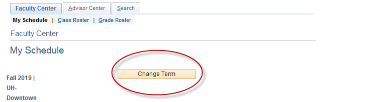 a screenshot of the Faculty Center with the Change Term link circled in red