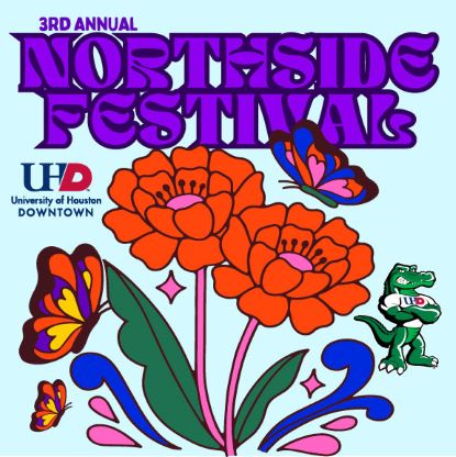 Graphic with multicolored flowers and butterflies. Also on the graphic are the UHD logo and the Ed-U-Gator. Text reads 3rd Annual Northside Festival.